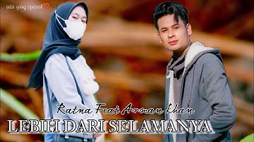 DUET SPEKTAKULER..!! RATNA LIDA & ARMAN KHAN DA5 || LEBIH DARI SELAMANYA