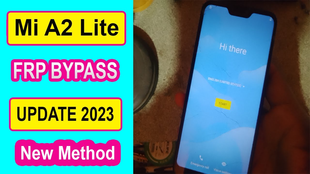 Mi A2 Lite Frp Bypass New Method 2023 Mi M1805D1SG Frp Bypass