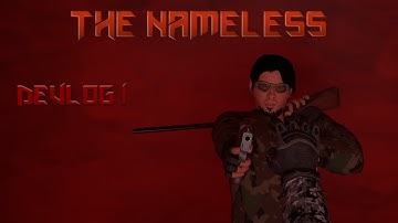 The Nameless - Devlog #1 | How I got into gamedev