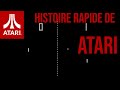 Atari histoire rapide de la mythique socit