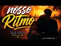 Título principal 🎵 NOSSO RITMO | Rap Romântico Oficial ❤️