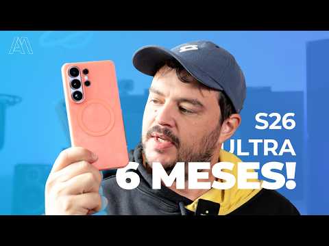 GALAXY S26 ULTRA 6 MONTHS LATER! IS IT WORTH IT?