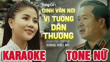 🔴 [KARAOKE] Đinh Văn Nơi Vị Tướng Dân Thương - Đặng Kiều My | Nghẹn Ngào Khi Nghe Bài Vọng Cổ Này