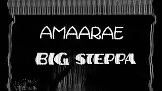 AMAARAE _-_ BIG STEPPA || AUDIO •• Notch Lyrics ••
