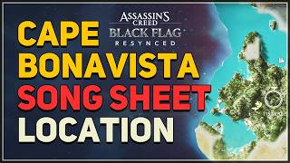 Cape Bonavista - Song Sheet So Early In The Morning Location Assassins Creed Black Flag Resynced