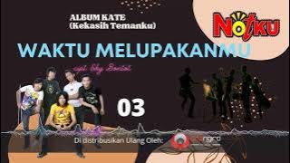 Notku - Waktu Melupakanmu | orangiro musik official