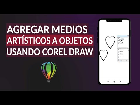 Cómo Agregar Medios Artísticos a Objetos Usando Herramientas de Corel DRAW