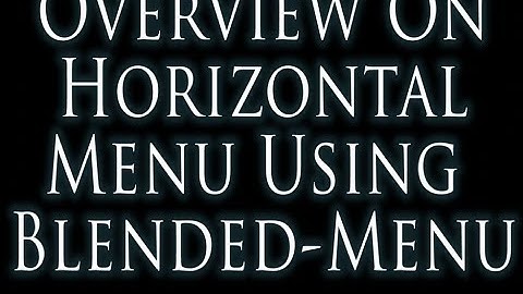 Overview Tutorial how to Build HTML and CSS Horizontal Menu