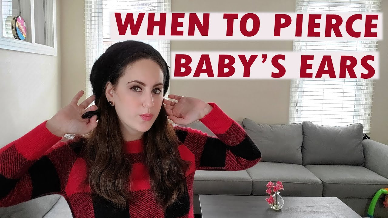 WHEN TO PIERCE BABY'S EARS EARRINGS FOR BABY GIRL YouTube