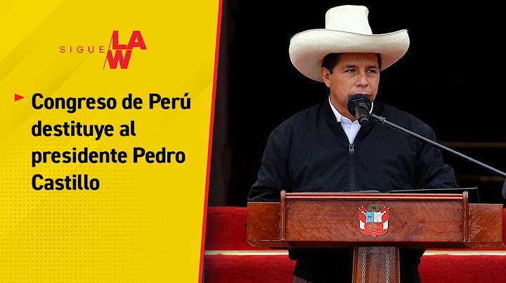 ÚLTIMA HORA: Golpe de Estado en Perú. Presidente Castillo ordena cerrar el Congreso