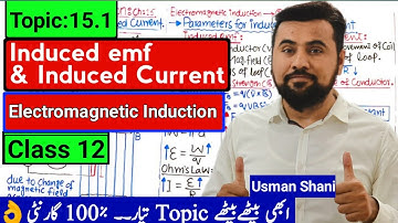Induced EMF🔥Induced Current🔥| Ch#14: Electromagnetic Induction | class 12 physics