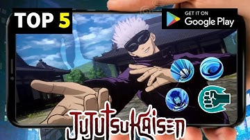 Top 5 Jujutsu Kaisen Games For Mobile Devices in 2024 | High Graphic (Online/Offline) Games