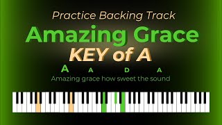 Amazing Grace Practice Backing Track - Key of A