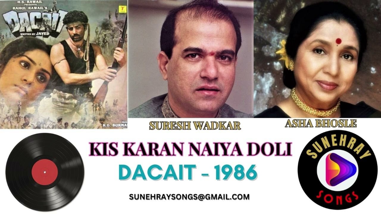 KIS KARAN NAIYA DOLI  SURESH WADKAR  ASHA BHOSLE  DACAIT   1986