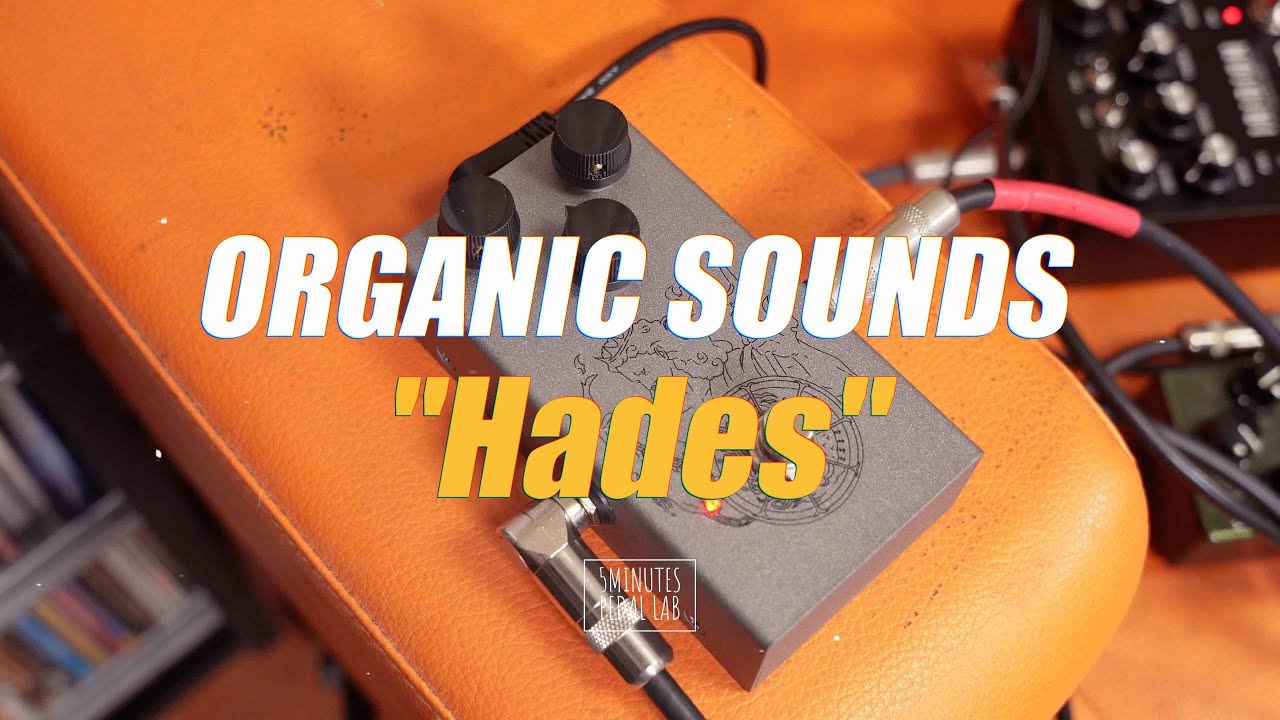 organic sounds hades