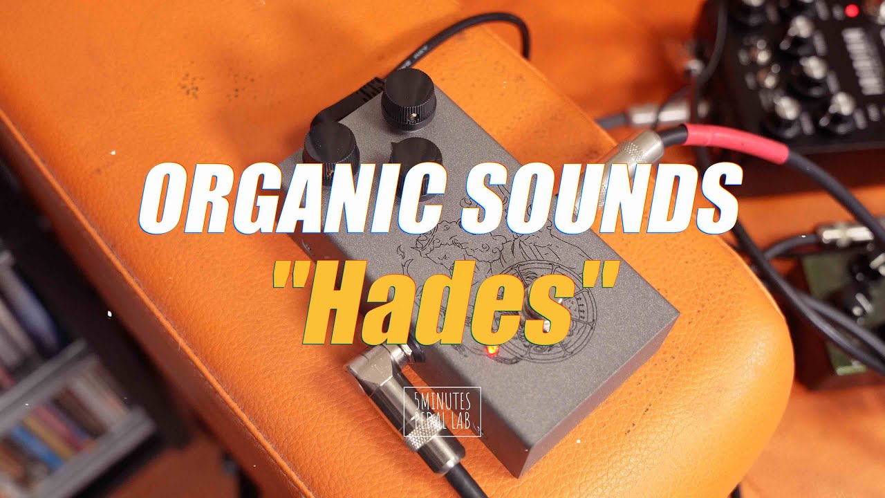 Organic Sounds HADES