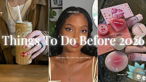 Things To Do Before 2026