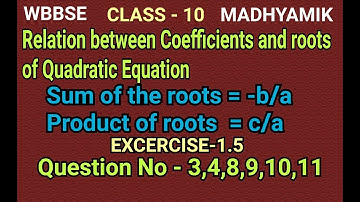#11 Quadratic equation  Ex 1.5 Relation coefficients and root CLASS 10 WBBSE By Ramadan Tutorial