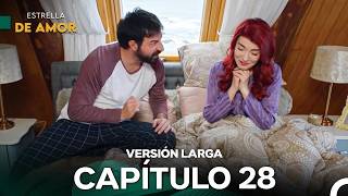 Estrella De Amor Capítulo 28 (Doblado En Español) - Versión Larga