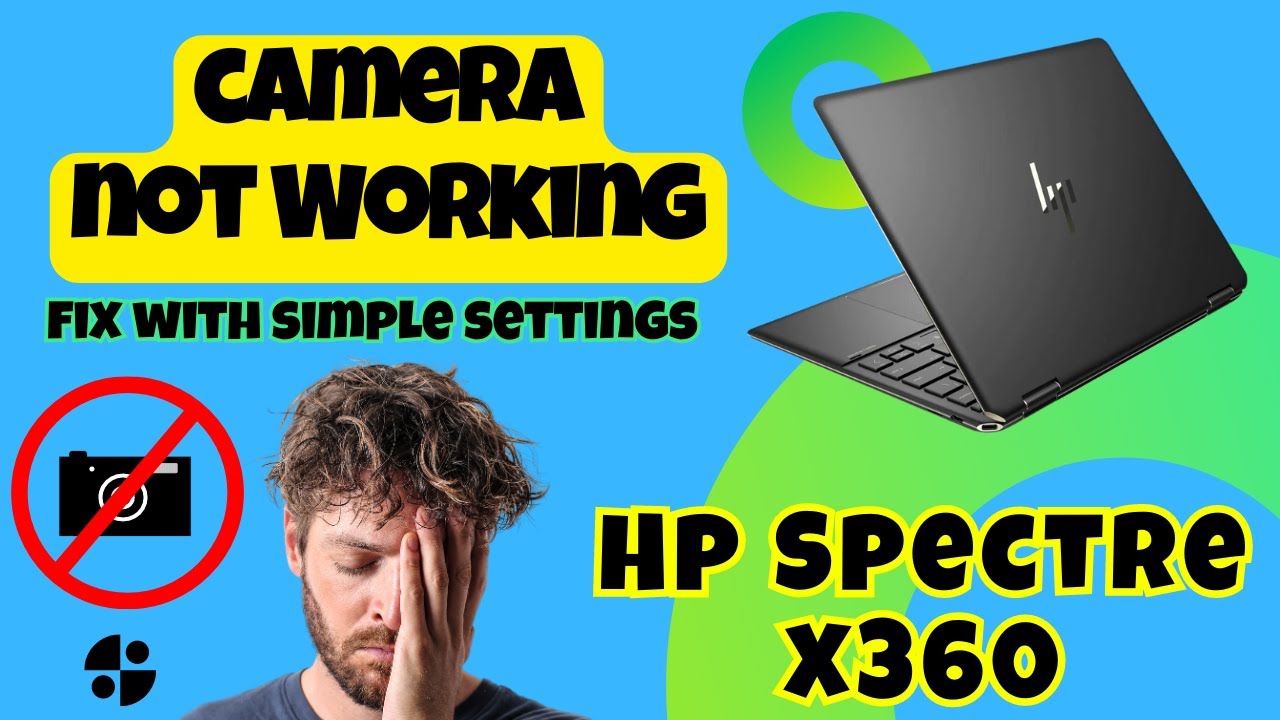 hp-spectre-x360-camera-not-working-windows-11-youtube