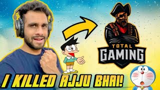 Indias Best Player | Ajju Bhai | How I kIlled Him  @Total Gaming