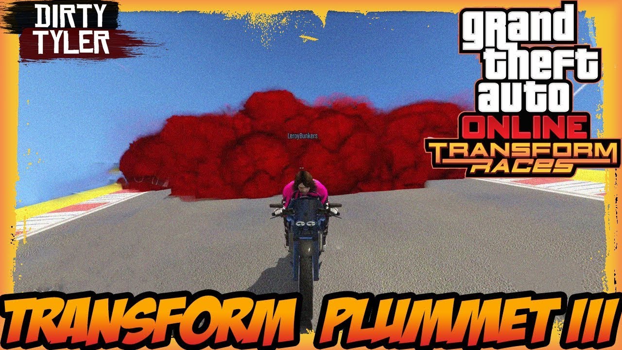 grand theft auto online gameplay Transformer Race Transform Plummet 3 GTA Online Race Dirty Tyler