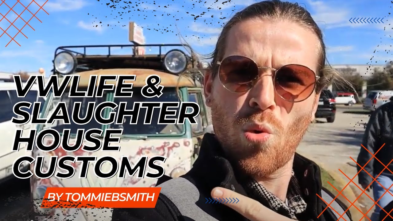 VWLIFE and Slaughter House Customs hang for the day YouTube