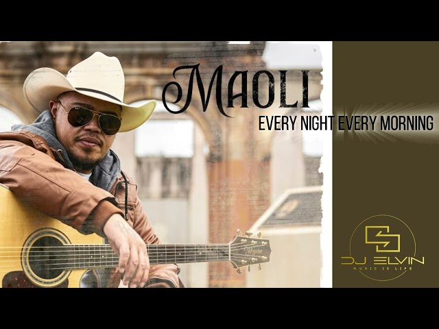 Maoli_Ever Night Every Morning_dj elvin_2024 class=