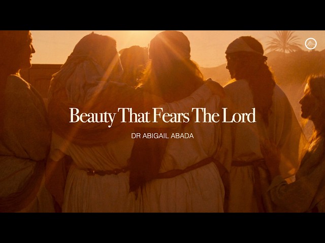 Beauty that fears the Lord. - Inspirations From The Scriptures