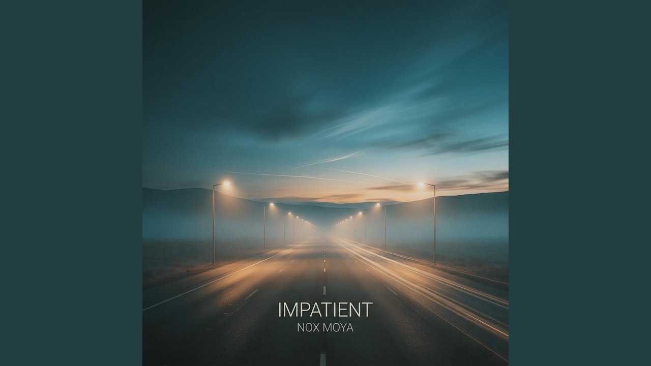 Watch Impatient on YouTube Watch Impatient on YouTube