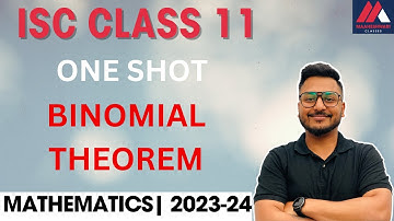 BINOMIAL THEOREM ONE SHOT  | ISC CLASS 11 | YASH MAHESHWARI | MAAHESHWARI CLASSES