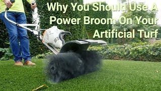 Why You Should Use A Power Broom On Your Artificial Turf