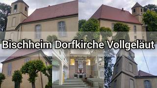 Haselbachtal-Bischheim (BZ): Vollgeläut der ev. luth. Dorfkirche