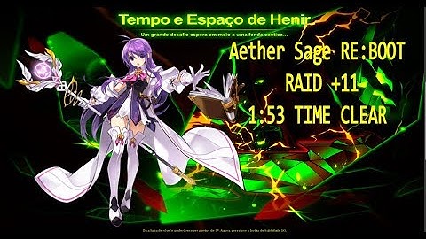 [Elsword INT] Henir Challenge / Re:boot Aether Sage / 1:53 Time Clear