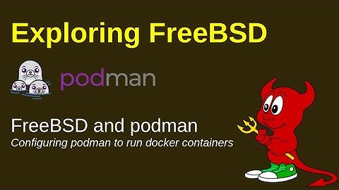 FreeBSD - configuring and running podman (an awesome docker alternative)