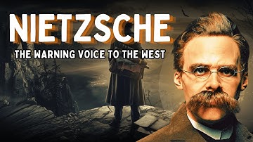 Friedrich Nietzsche - The Warning Voice to the West Documentary
