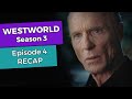 Westworld: Season 3 - Episode 4 RECAP
