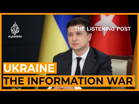 Ukraine: The information war | The Listening Post