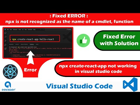 Fixed Error: npx create-react-app not working in visual studio code npx is not recognized in vscode