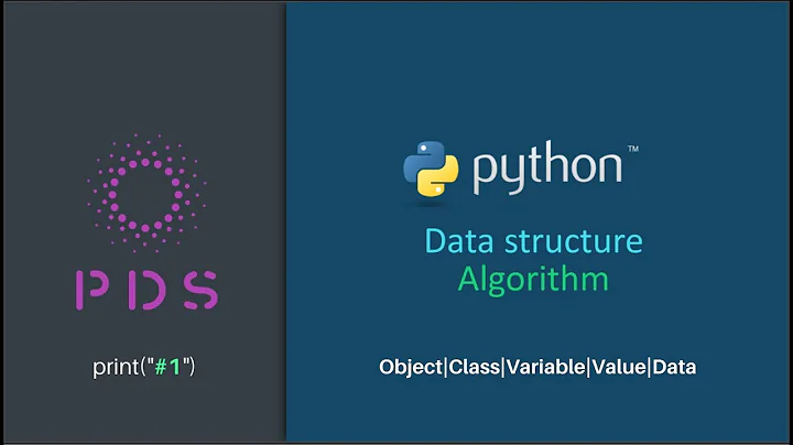 1. [Python] Cấu trúc dữ liệu: Tìm hiểu về Object|Class|Variable|Value|Data