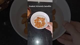 soaked almonds benefits