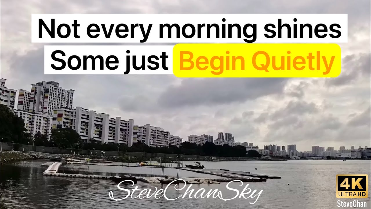 Not every morning shines Some just begin quietly | Cloudy Morning at Pandan Reservoir | Quiet Urban 