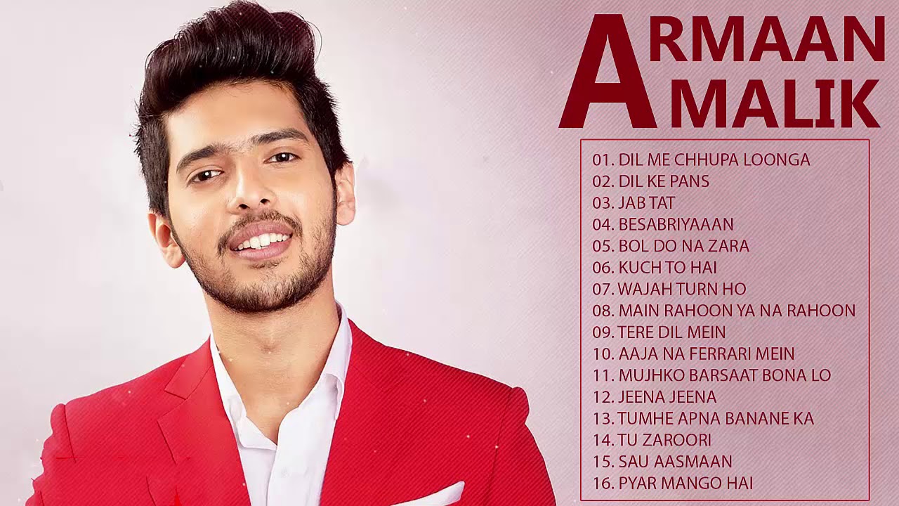 TOP 20 SONGS OF Armaan Malik   BEST OF Armaan Malik   JUKEBOX 2018