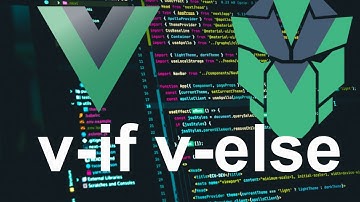 VUE BASICS lernen, v-if v-else IF ELSE in VUE
