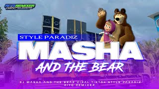 DJ MASHA AND THE BEAR STYLE PARADIZ VIRAL TIKTOK || RIYO REMIXER