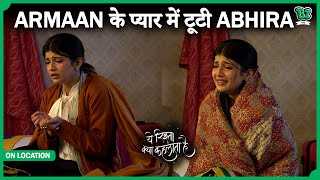 Armaan और Ruhi की सगाई से टूटी Abhira, रो रोकर हुआ बुरा हाल।Yeh Rishta Kya Kehlata Hai| On Location