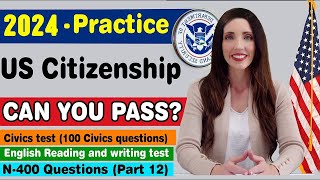 2024 Practice your US Citizenship Interview &amp; Test ||N-400|| Naturalization Interview!!!