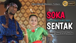 Lagu Daerah Maumere Terbaru 2023 'SOKA SENTAK'