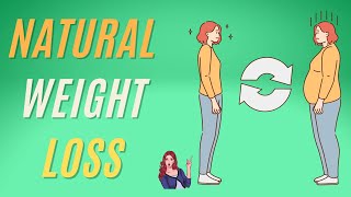 7 Essential Tips for Natural Weight Loss!