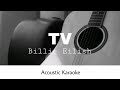 Billie Eilish - TV (Acoustic Karaoke)